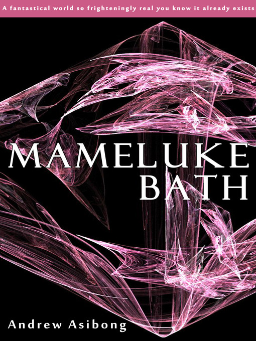 Title details for Mameluke Bath by Andrew Asibong - Available